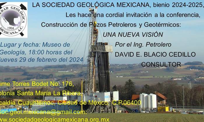 Conferencia: Construcción de pozos petroleros y geotérmicos