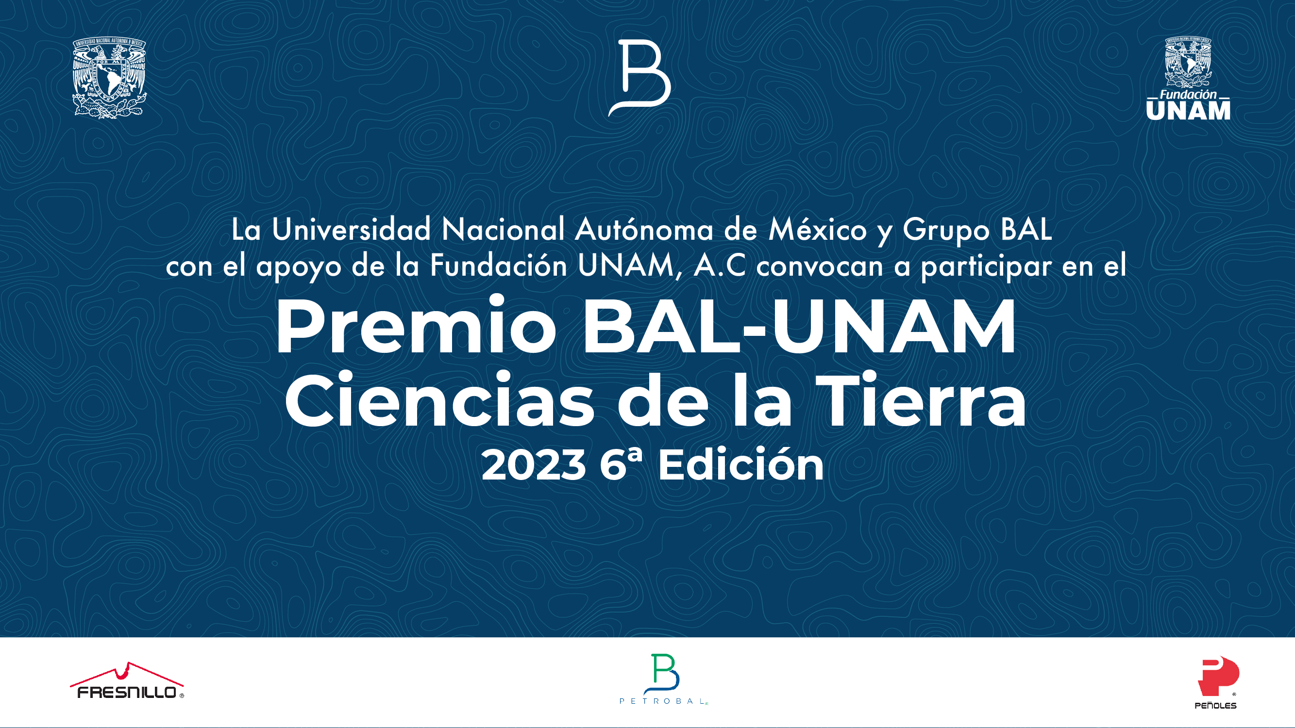 Premio BAL-UNAM Ciencias de la Tierra 2023 6ª Edición