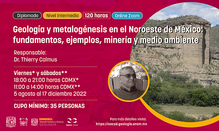 Diplomado: Geología y metalogénesis en el Noroeste de México, fundamentos, ejemplos, minería y medio ambiente